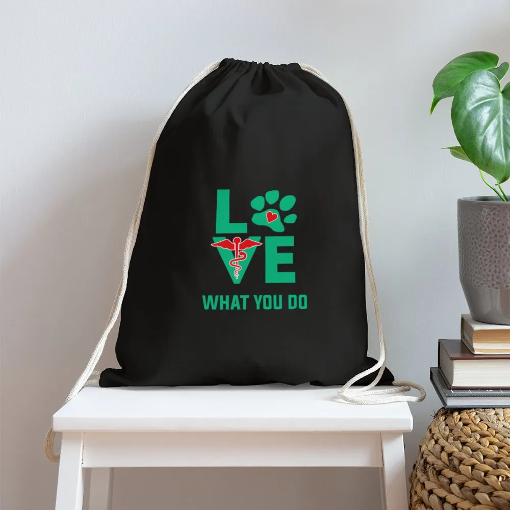 Love what you do Drawstring Bag