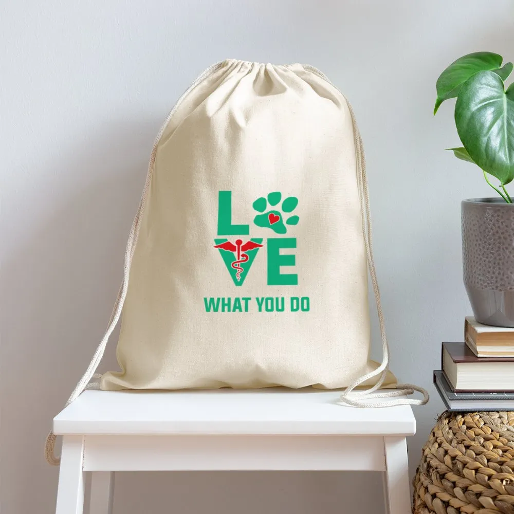 Love what you do Drawstring Bag