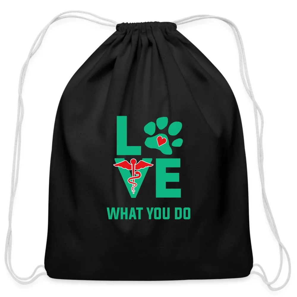 Love what you do Drawstring Bag