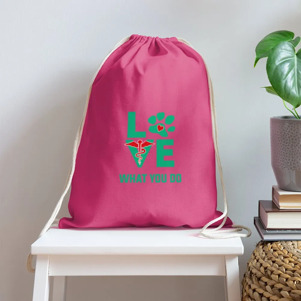 Love what you do Drawstring Bag