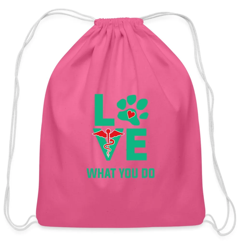 Love what you do Drawstring Bag